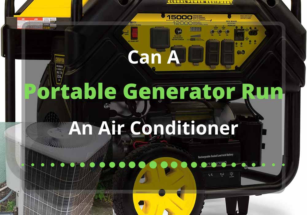 can a portable generator run an air conditioner