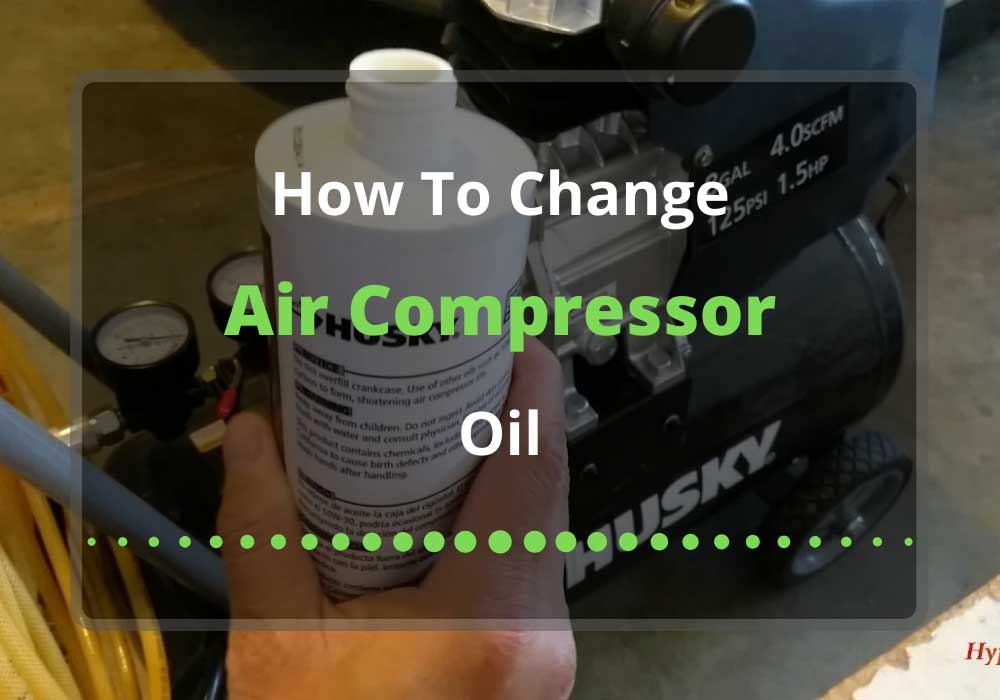 how to change air compressor oil